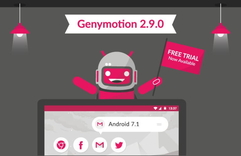 Genymotion 2.9.0 – Android 7.1 and new trial system